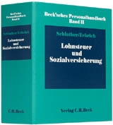 Beck'sches Personalhandbuch Bd. II: Lohnst. und Sozialversich.