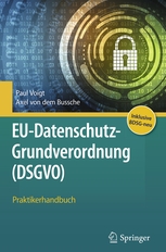 Voigt, EU-Datenschutz-Grundverordnung (DSGVO)