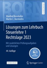 Bornhofen, Lösungen zum Lehrbuch Steuerlehre 1 Rechtslage 2023