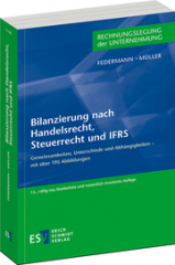 Federmann/Müller, Bilanzierung nach Handelsrecht, Steuerrecht und IFRS