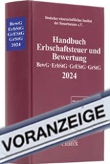 DWS, Handbuch Erbschaftsteuer und Bewertung 2024: BewG, ErbStG, GrEStG, GrStG 2024