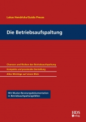 Hendricks/Preuss, Die Betriebsaufspaltung