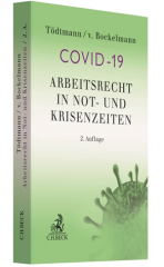 Tödtmann/v. Bockelmann, Arbeitsrecht in Not- und Krisenzeiten