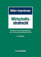 Müller-Gugenberger, Wirtschaftsstrafrecht