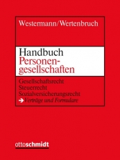 Westermann/Wertenbruch, Handbuch Personengesellschaften