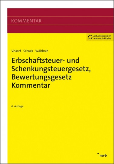 Erbschaftsteuer Und Schenkungsteuergesetz Bewertungsgesetz Auszug Kommentar