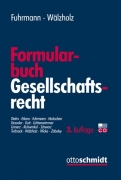 Fuhrmann/Wälzholz, Formularbuch Gesellschaftsrecht