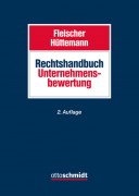 Fleischer/Hüttemann, Rechtshandbuch Unternehmensbewertung