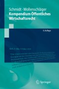 Schmidt/Wollenschläger, Kompendium Öffentliches Wirtschaftsrecht