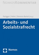 Parigger/Helm/Stevens-Bartol, Arbeits- und Sozialstrafrecht